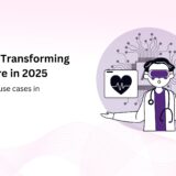 How AI Is Transforming Healthcare in 2025