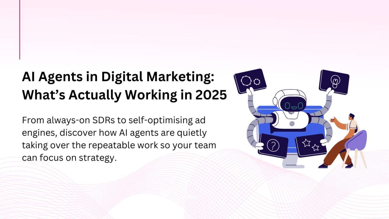 AI Agents in Digital Marketing: What’s Actually Working